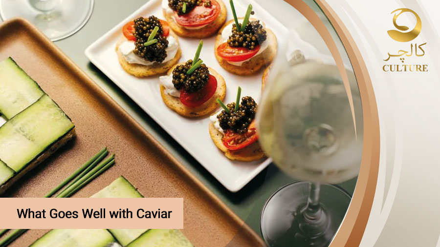 What Goes Well with Caviar